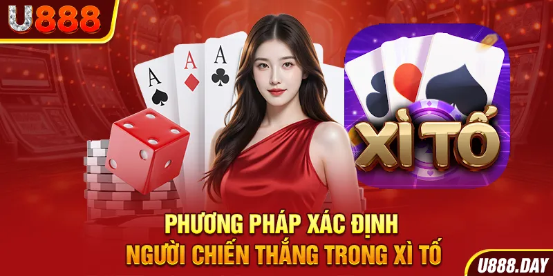 Phương pháp xác định người chiến thắng trong Xì Tố